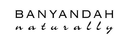 Banyandah Naturally